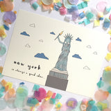Illustration Print - New York Is Always A Good Idea