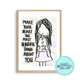 Digital Download Illustration Print - Make Your Heart