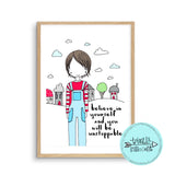 Digital Download Illustration Print - Believe In Yourself Boy