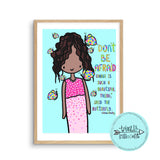 Digital Download Illustration Print- Change Is Such A Beautiful Thing