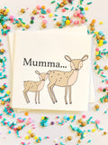 Mum Card - Mumma Deer