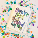You've Got A Friend In Me Card