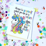 Always Be A Unicorn Card