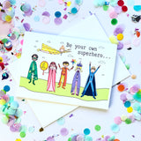 Be Your Own Superhero Card