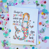 Always Be A Mermaid Card