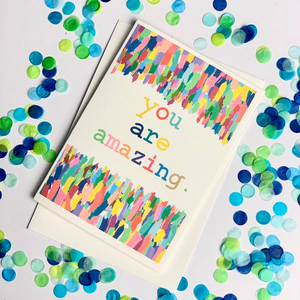 (W) You Are Amazing Card