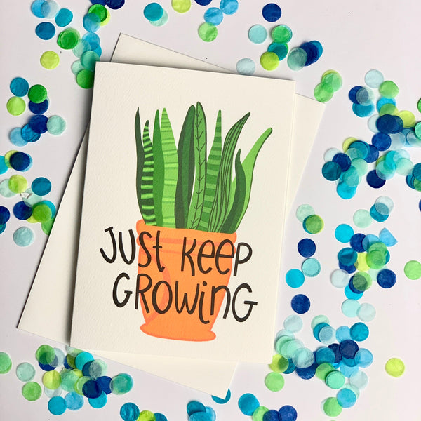 (W) Just Keep Growing Card