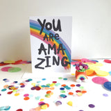 You Are Amazing Card