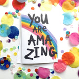 You Are Amazing Card