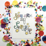 Illustration Print - You Are My Sunshine