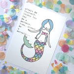 Illustration Print - Always Be A Mermaid