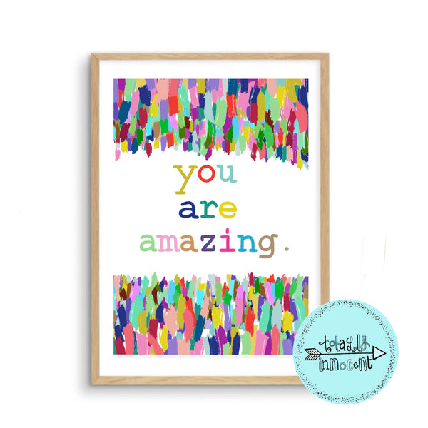 Digital Download Illustration Print- You Are Amazing